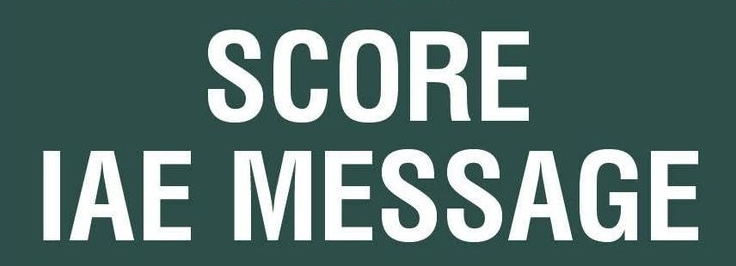 score iae message